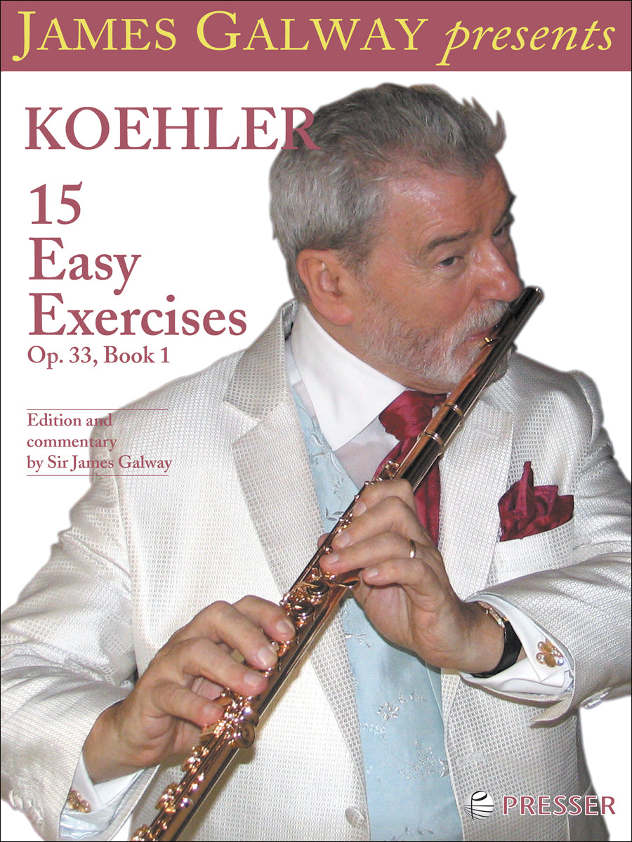 Köhler: 15 Easy Exercises from Op. 33 - Volume 1