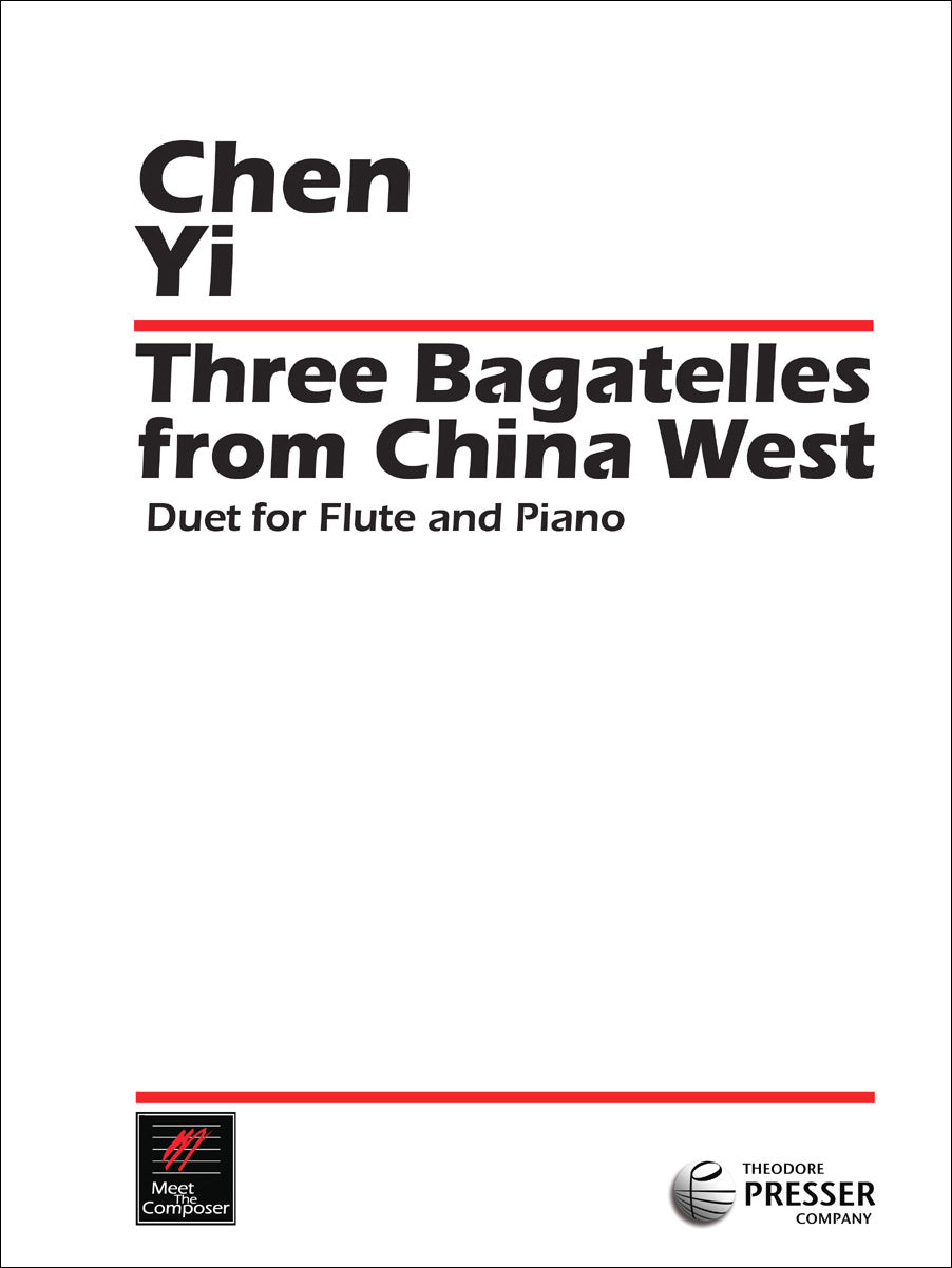 Yi: Three Bagatelles From China West - Version for Flute & Piano