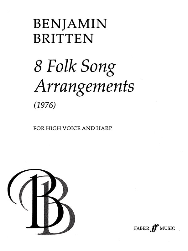 Britten: 8 Folk Song Arrangements for High Voice and Harp