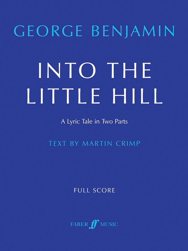 Benjamin: Into the Little Hill