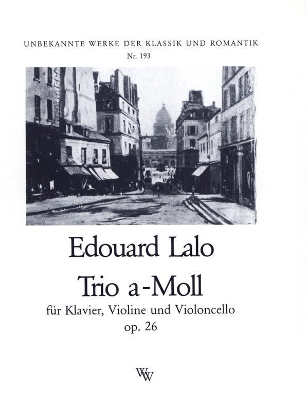 Lalo: Piano Trio in A Minor, Op. 26