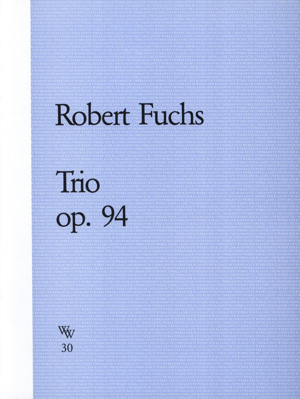 Fuchs: String Trio in A Major, Op. 94