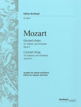 Mozart: Complete Concert Arias for Soprano - Volume 2