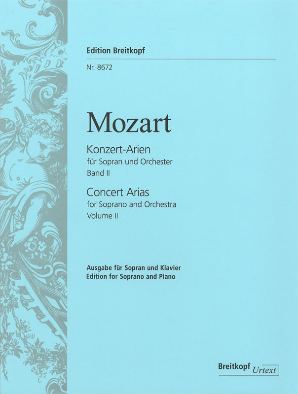 Mozart: Complete Concert Arias for Soprano - Volume 2