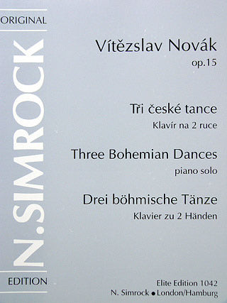 Novák: 3 Bohemian Dances, Op. 15