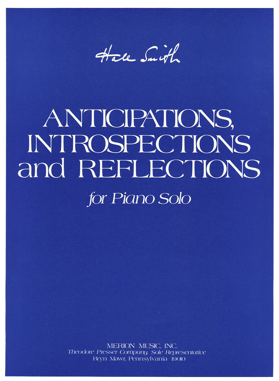 H. Smith: Anticipations, Introspections and Reflections