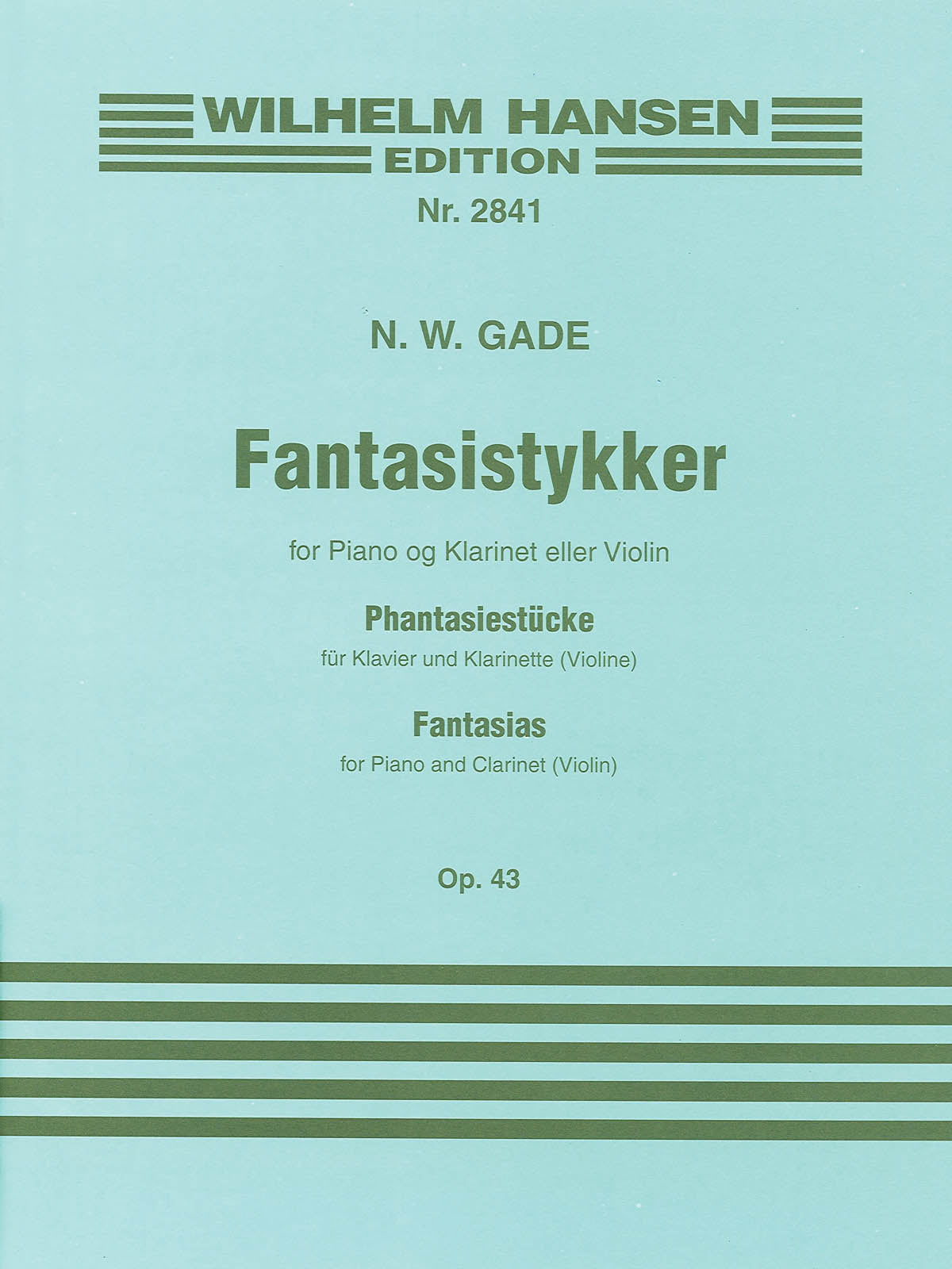 Gade: Fantasy Pieces, Op. 43