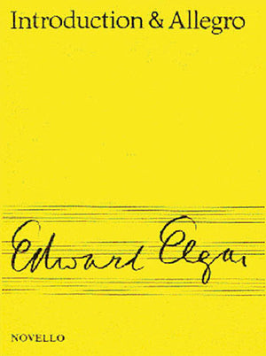 Elgar: Introduction and Allegro, Op. 47