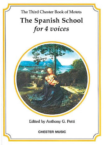 The Chester Book of Motets - Volume 3 (The Spanish School for 4 Voices)
