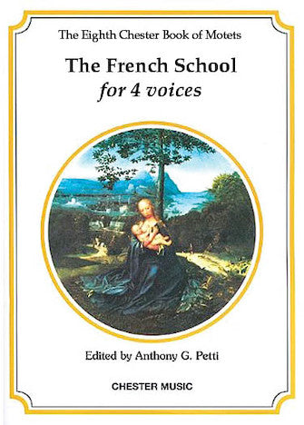 The Chester Book of Motets - Volume 8 (The French School for 4 Voices)