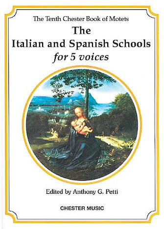 The Chester Book of Motets - Volume 10 (The Italian and Spanish Schools for 5 Voices)