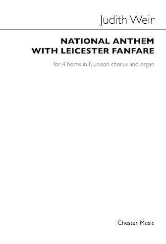 Weir: Leicester Fanfare and Anthem