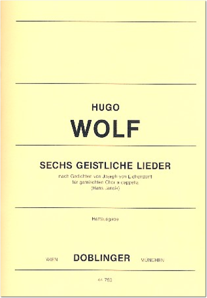Wolf: 6 Geistliche Lieder