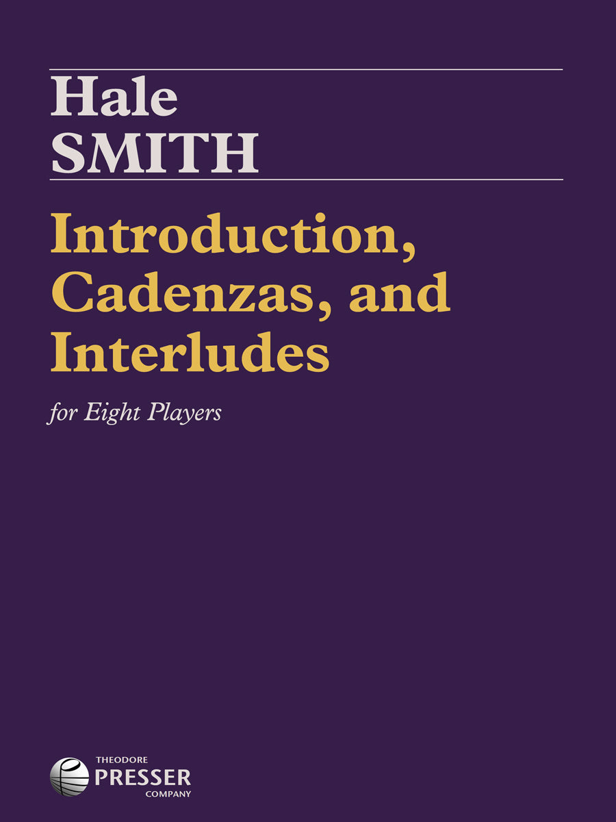 H. Smith: Introduction, Cadenzas, and Interludes for 8 Players