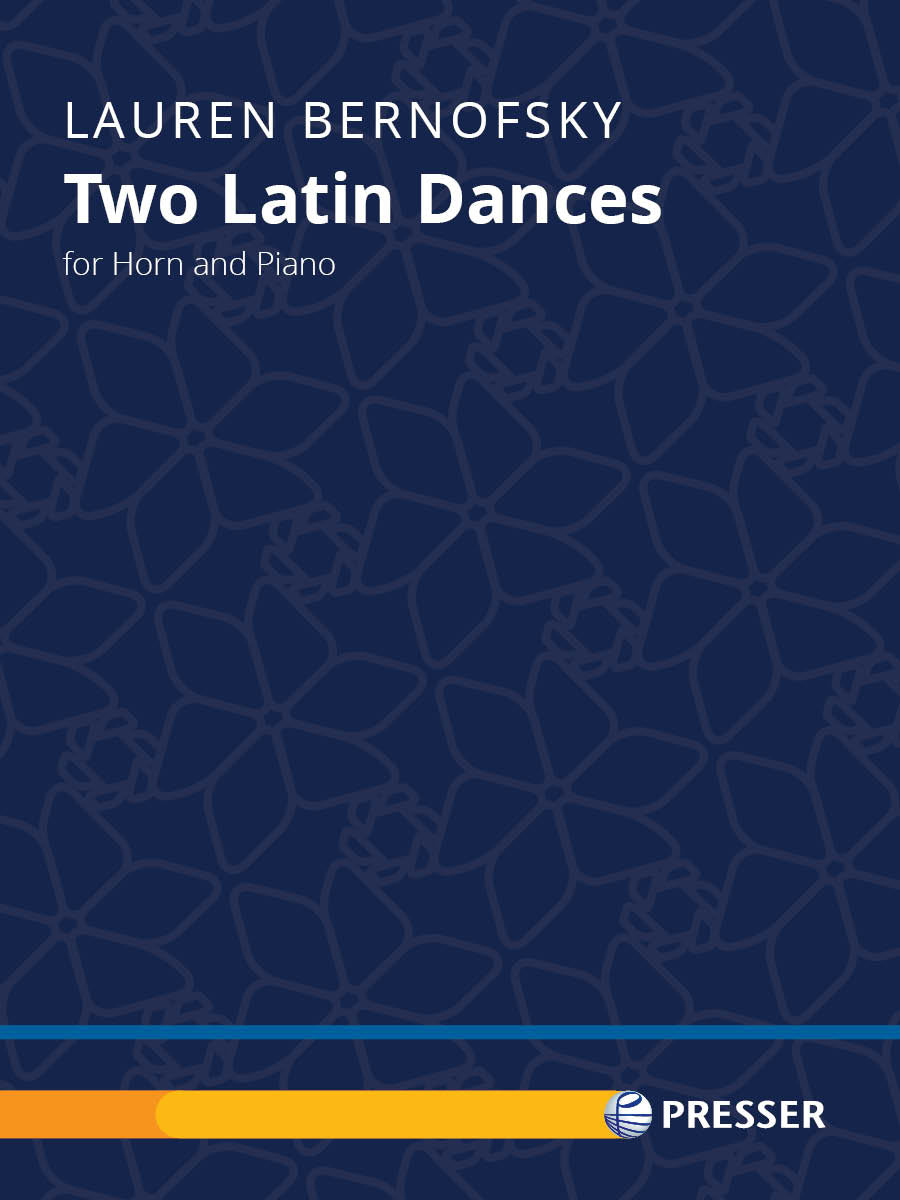 Bernofsky: Two Latin Dances (Version for Horn & Piano)