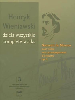 Wieniawski: Souvenir de Moscou, Op. 6