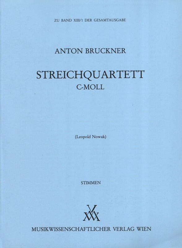 Bruckner: String Quartet in C Minor