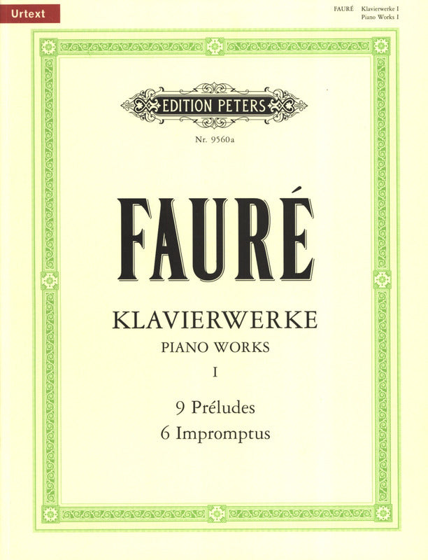 Fauré: Piano Works - Volume 1 (9 Préludes & 6 Impromptus)
