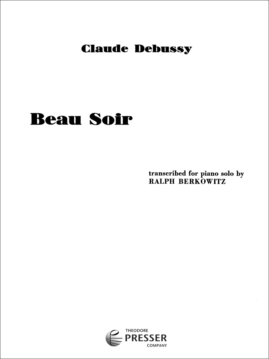 Debussy: Beau Soir (arr. for solo piano)