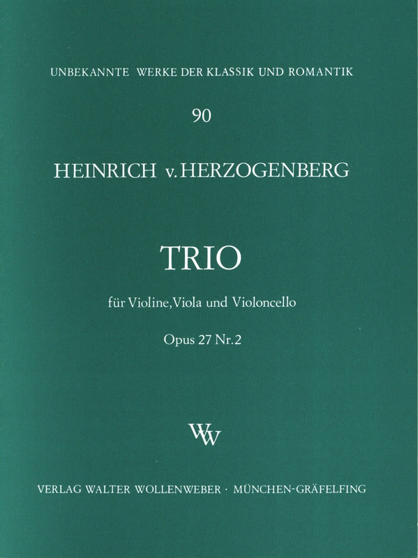 Herzogenberg: String Trio, Op. 27, No. 2