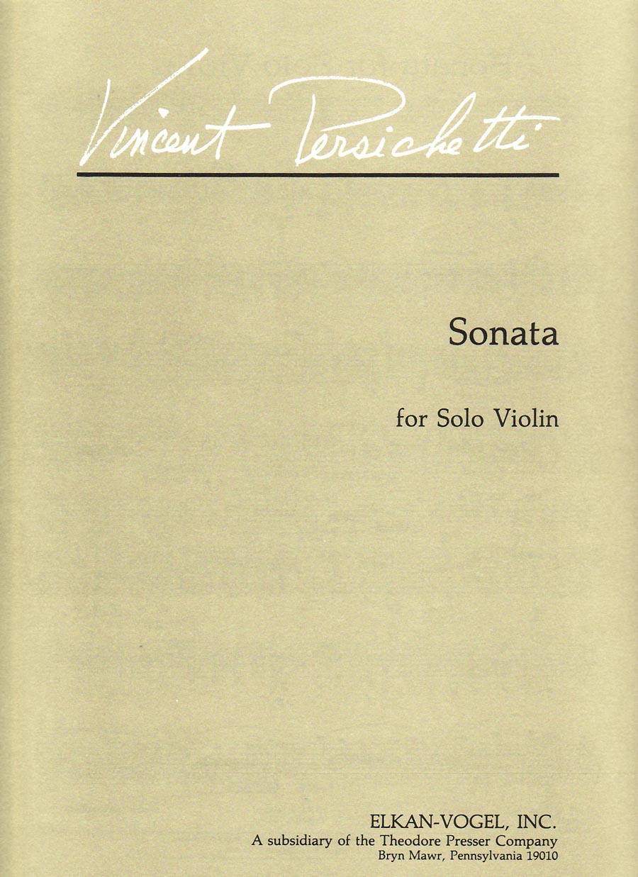 Persichetti: Sonata for Solo Violin, Op. 10
