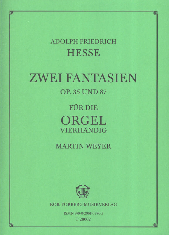 Hesse: Fantasies, Op. 35 & 87