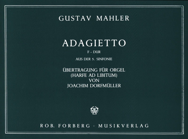Mahler: Adagietto from Symphony No. 5 (arr. for organ)