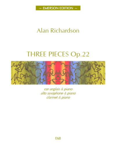 Richardson: 3 Pieces, Op. 22 (version for alto sax)
