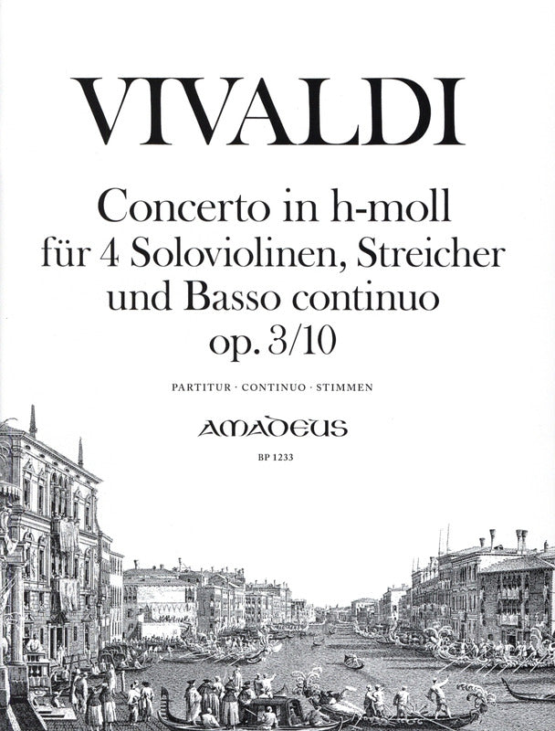 Vivaldi: L'Estro Armonico, RV 580, Op. 3, No. 10 - Concerto in B Minor