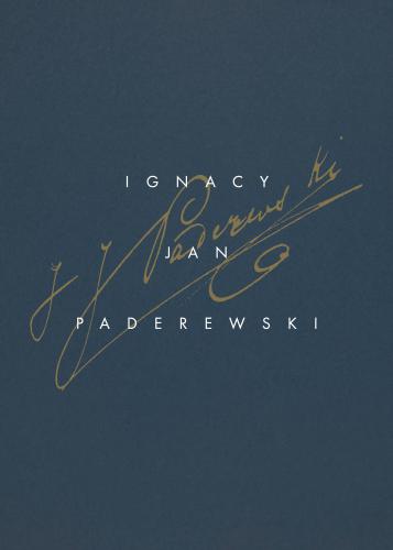 Paderewski: Piano Works, Opp. 10-12, 14-16