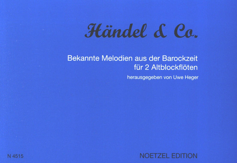 Handel & Co: Well-Known Melodies from the Baroque Period for 2 Alto Recorders