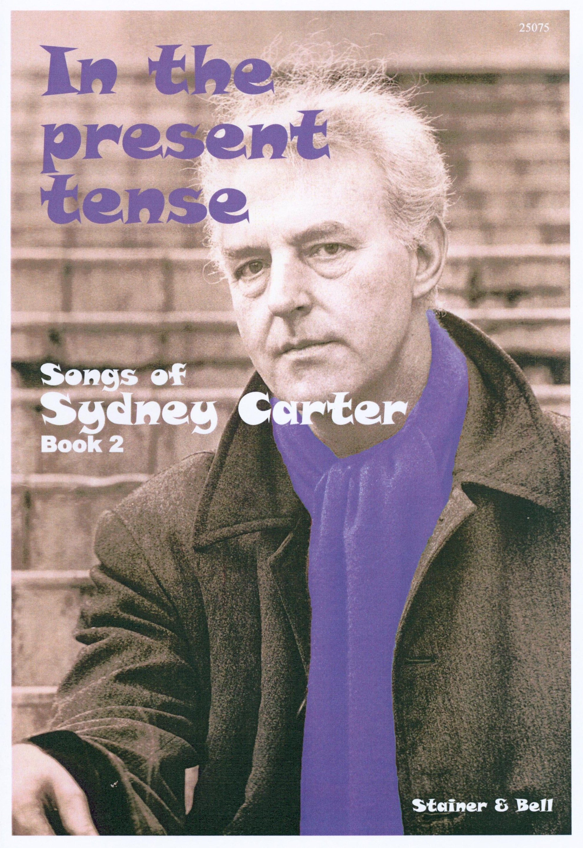 S. Carter: In the Present Tense - Book 2