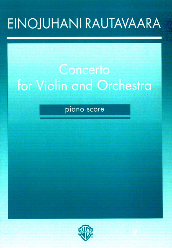 Rautavaara: Violin Concerto