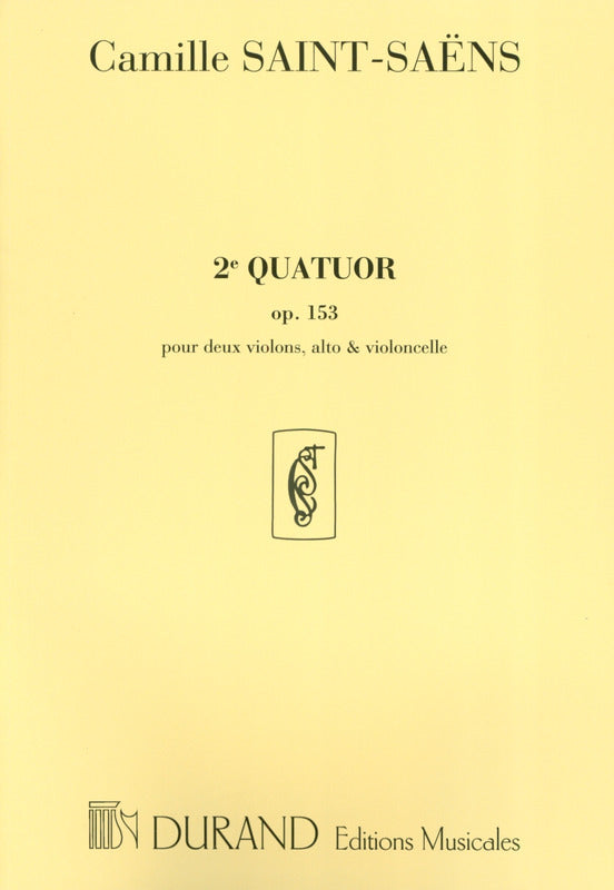 Saint-Saëns: String Quartet No. 2, Op. 153