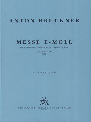 Bruckner: Mass No. 2 in E Minor