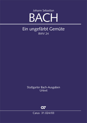 Bach: Ein ungefärbt Gemülte, BWV 24 - Cantata for Trinity IV