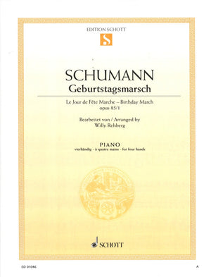 Schumann: Birthday March, Op. 85, No. 1