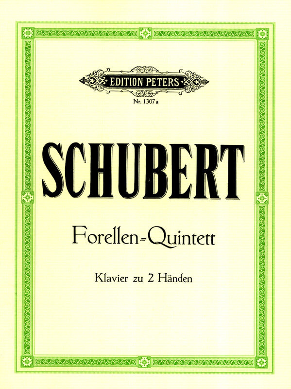 Schubert: "Trout" Quintet, D 667 (arr. for piano)