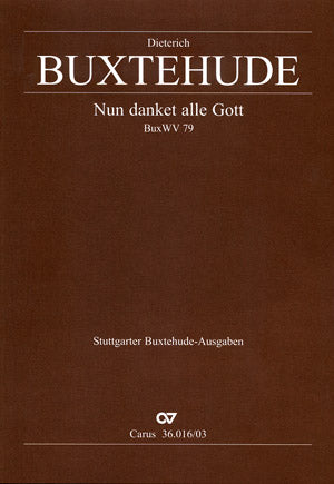 Buxtehude: Nun danket alle Gott, BuxWV 79