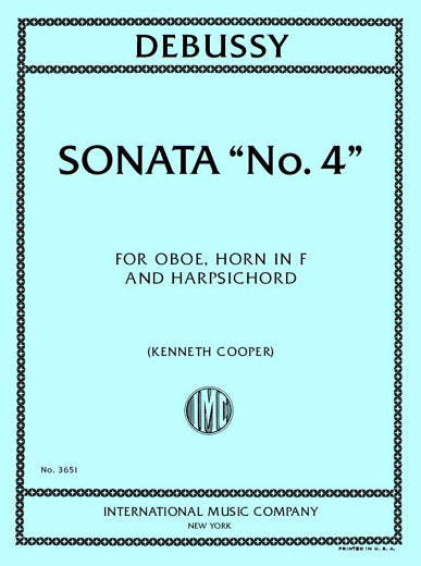 Debussy: Sonata "No. 4" for Oboe, Horn & Harpsichord