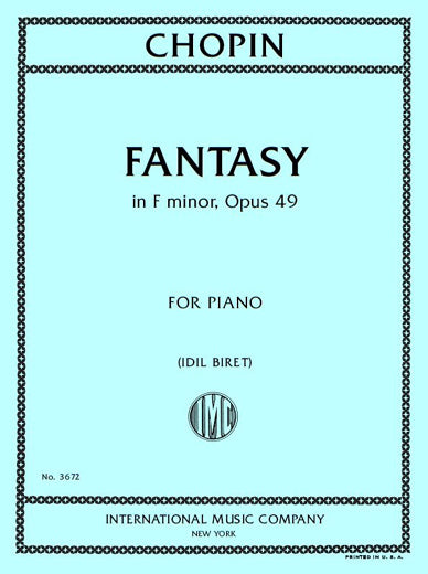Chopin: Fantasy in F Minor, Op. 49