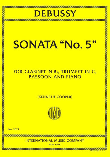Debussy: Sonata "No. 5" for Clarinet, Trumpet, Bassoon & Piano