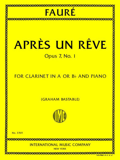 Fauré: Après un rêve, Op. 7, No. 1 (arr. for clarinet & piano)
