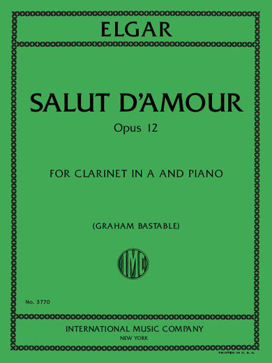 Elgar: Salut d'amour, Op. 12 (arr. for clarinet in A & piano)