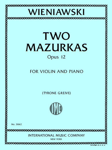 Wieniawski: 2 Mazurkas, Op. 12