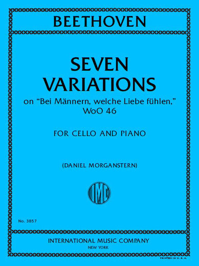 Beethoven: 7 Variations on 'Bei Mannern, welche Liebe fuhlen', WoO 46