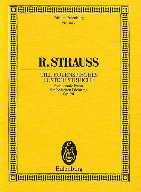 Strauss: Till Eulenspiegels lustige Streiche, Op. 28