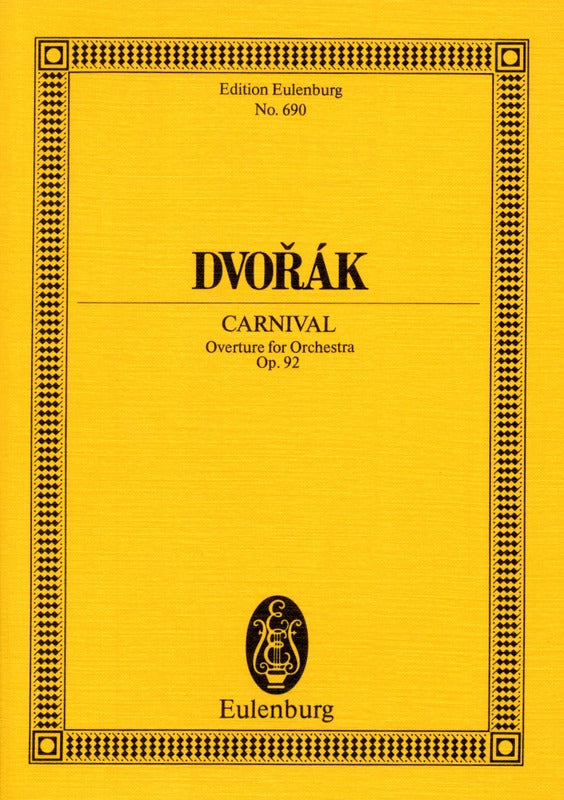 Dvořák: Carnival Overture, B. 169, Op. 92