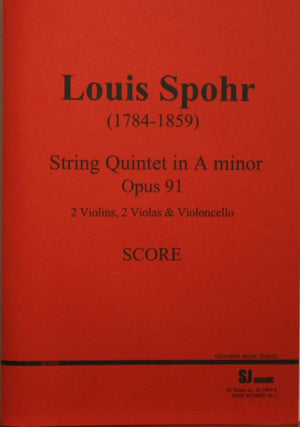 Spohr: String Quintet in A Minor, Op. 91