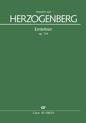 Herzogenberg: Erntefeier, Op. 104